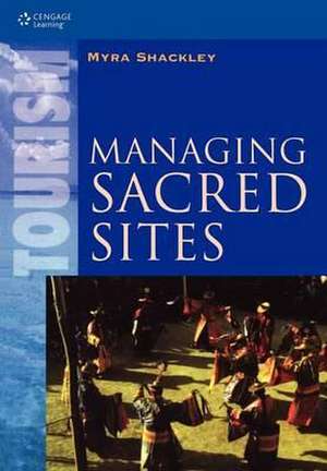 Managing Sacred Sites: Service Provision and the Visitor de Myra Shackley