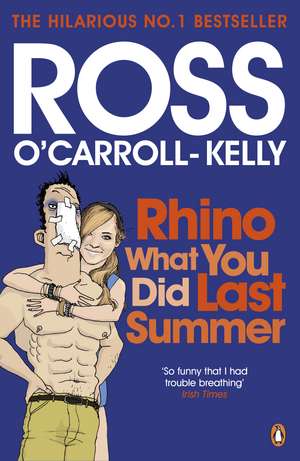 Rhino What You Did Last Summer de Ross O'Carroll-Kelly