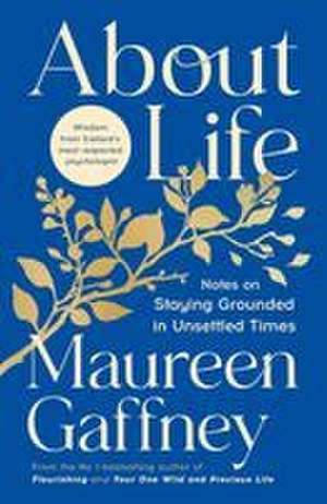 About Life de Maureen Gaffney