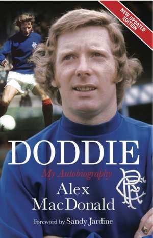 MacDonald, A: Doddie - My Autobiography de Alex MacDonald