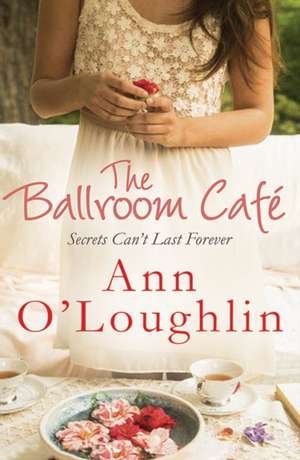 The Ballroom Cafe de Ann O'Loughlin