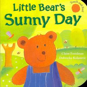 Freedman, C: Little Bear's Sunny Day de Claire Freedman