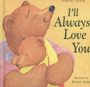 I'LL Always Love You de P. Lewis