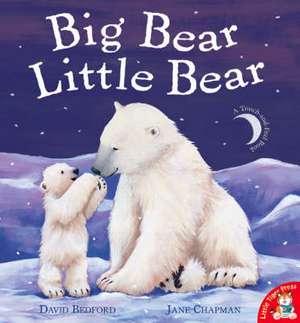 Big Bear Little Bear de David Bedford