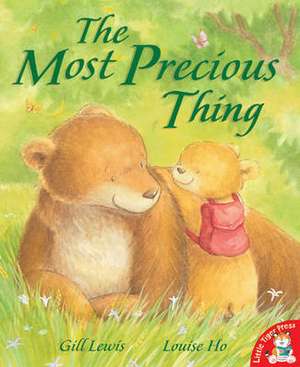 The Most Precious Thing de Gill Lewis