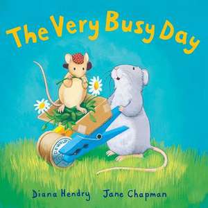 Hendry, D: The Very Busy Day de DIANA HENDRY