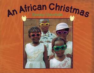 An African Christmas de Ifeoma Onyefulu