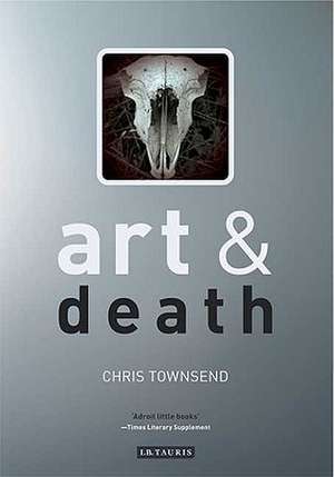 Art and Death de Chris Townsend