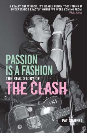 Passion is a Fashion de Pat Gilbert