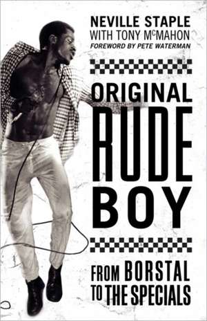 Original Rude Boy de Neville Staple