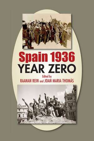 Spain 1936 – Year Zero de Raanan Rein