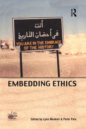 Embedding Ethics de Lynn Meskell