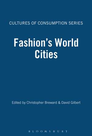 Fashion's World Cities de Christopher Breward