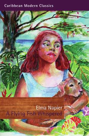 A Flying Fish Whispered de Elma Napier