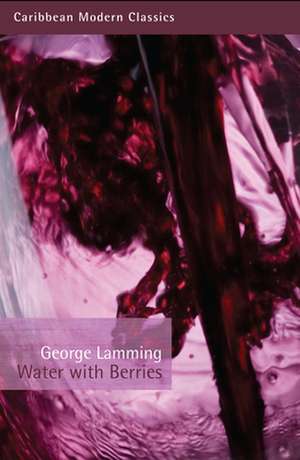 Water with Berries de George Lamming