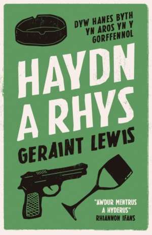 Haydn a Rhys de Geraint Lewis