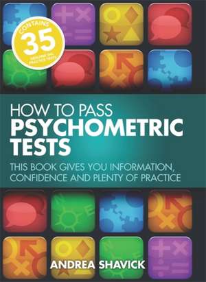 How To Pass Psychometric Tests 3rd Edition de Andrea Shavick