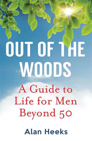 Out Of The Woods de Alan Heeks