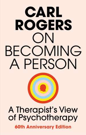 On Becoming a Person de Carl Rogers