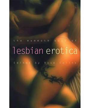 The Mammoth Book of Lesbian Erotica de Barbara Cardy