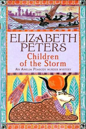 Children of the Storm de Elizabeth Peters