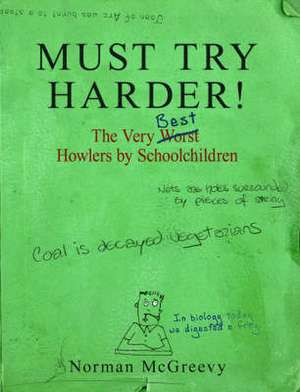 McGreevy, N: Must Try Harder! de Norman McGreevy