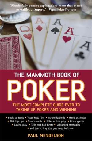 The Mammoth Book of Poker de Paul Mendelson