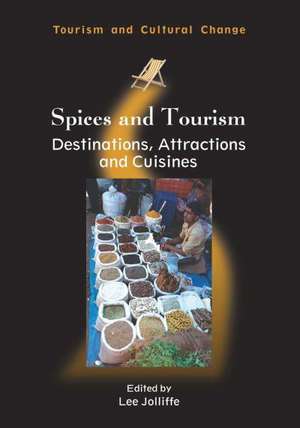 Spices and Tourism de Lee Jolliffe