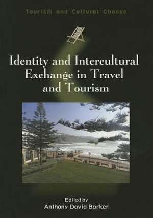 Identity and Intercultural Exchange in Travel and Tourism