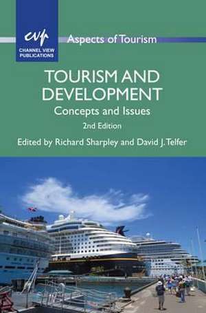 Tourism and Development (2nd Ed): Concepts and Issues de Richard Sharpley