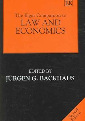 The Elgar Companion to Law and Economics, Second Edition de Jürgen G. Backhaus