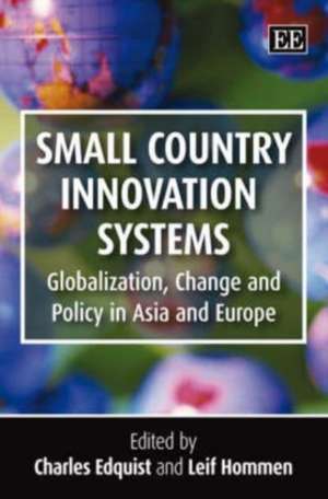 Small Country Innovation Systems – Globalization, Change and Policy in Asia and Europe de Charles Edquist