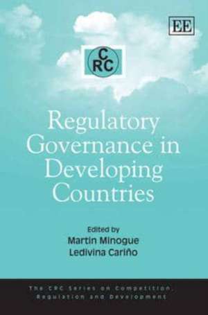Regulatory Governance in Developing Countries de Martin Minogue