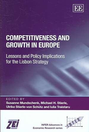 Competitiveness and Growth in Europe – Lessons and Policy Implications for the Lisbon Strategy de Susanne Mundschenk