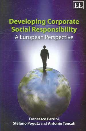 Developing Corporate Social Responsibility – A European Perspective de Francesco Perrini