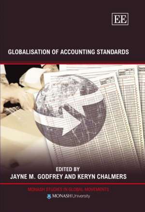 Globalisation of Accounting Standards de Jayne M. Godfrey