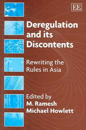 Deregulation and its Discontents – Rewriting the Rules in Asia de M. Ramesh