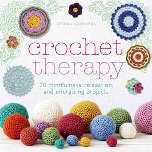 Crochet Therapy de Betsan Corkhill