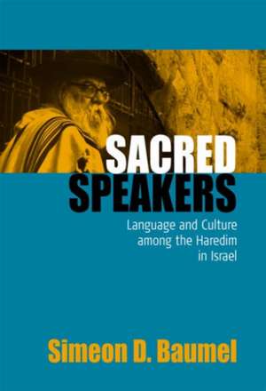 Sacred Speakers de Simeon D. Baumel