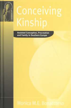 Conceiving Kinship de Monica M. E. Bonaccorso