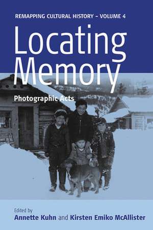 Locating Memory de Annette Kuhn