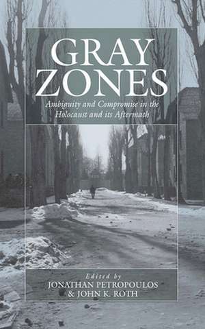 Gray Zones de Jonathan Petropoulos