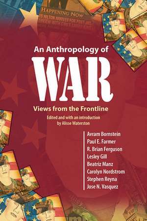 An Anthropology of War de Alisse Waterston