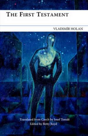 The First Testament de VLADIMIR HOLAN