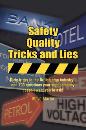 Safety, Quality, Tricks and Lies de Steve Martin