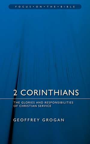 2 Corinthians de Geoffrey Grogan