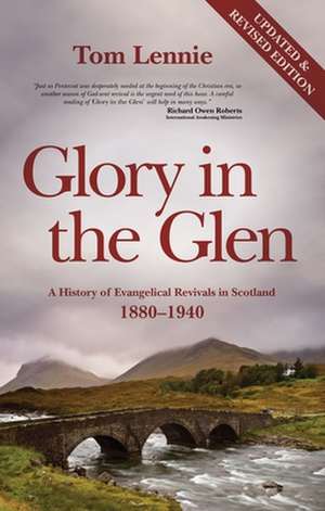 Glory in the Glen de Tom Lennie