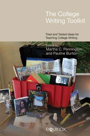 The College Writing Toolkit de Martha C. Pennington