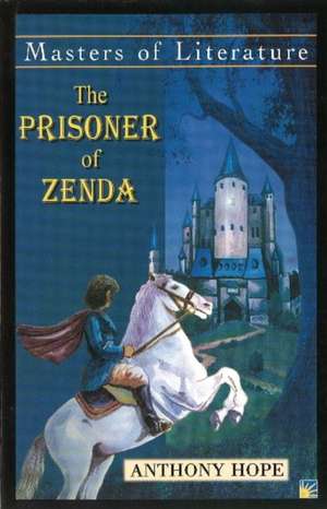 Prisoner of Zenda de Anthony Hope