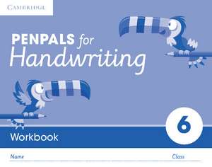 Penpals for Handwriting Year 6 Workbook (Pack of 10) de Gill Budgell